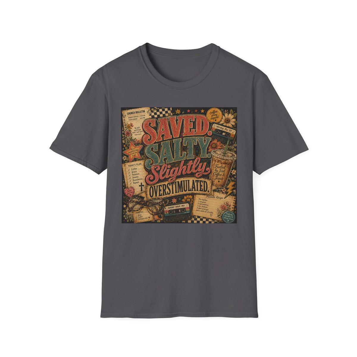 Saved Salty Slightly Overstimulated T-Shirt — Vintage Coastal Christian Graphic Tee