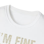 Blessed Face T-Shirt — "I'm Fine. This Is My Blessed Face." Graphic Tee