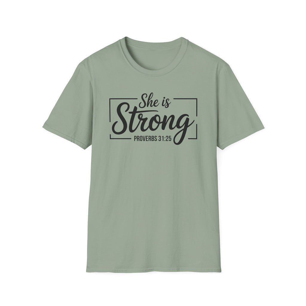 She Is Strong T-Shirt — Proverbs 31:25 Inspirational Christian Tee