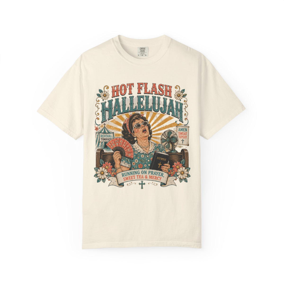 T-Shirt — "Hot Flash Hallelujah" Vintage Gospel Graphic Tee