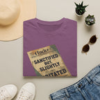 T‑Shirt — 'Sanctified But Slightly Irritated' Vintage Poster Graphic