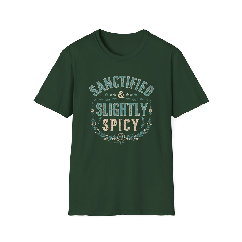 Sanctified & Slightly Spicy T-Shirt — Christian Faith with Fun Attitude