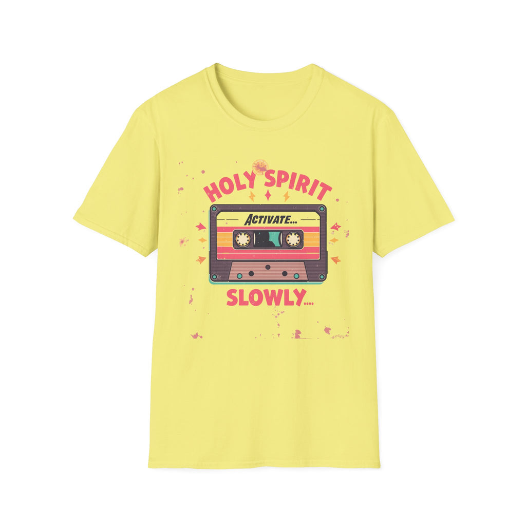 Holy Spirit Activate Slowly T-Shirt — Retro Cassette Christian Tee