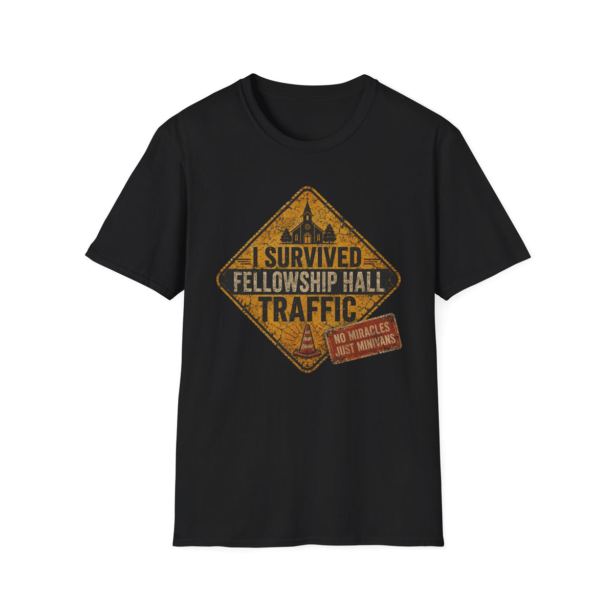 I Survived Fellowship Hall Traffic T-Shirt