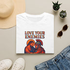 Love Your Enemies T-Shirt