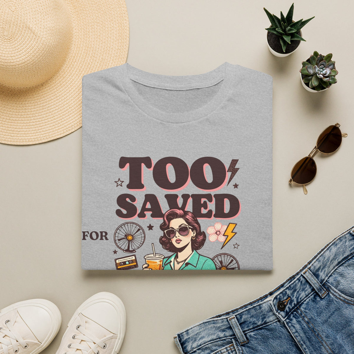 Too Saved For This T-Shirt — Retro Woman Graphic Christian Faith Tee