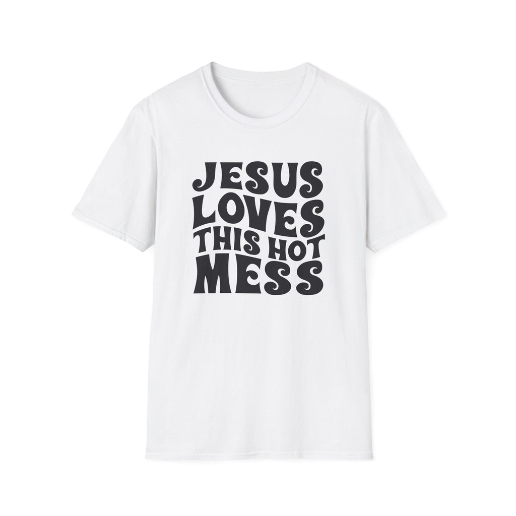 Christian Graphic T‑Shirt — "Jesus Loves This Hot Mess"