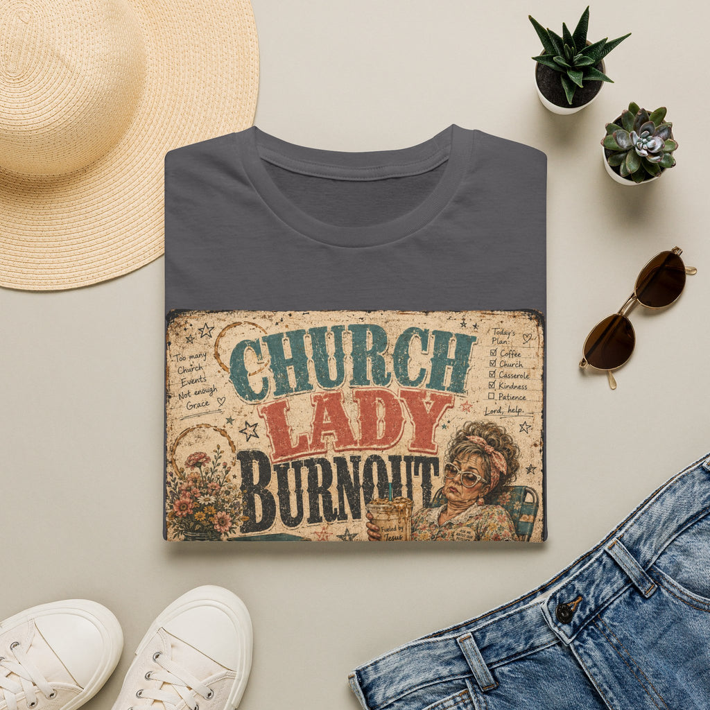 Church Lady Burnout T-Shirt — Vintage Funny Christian Humor Tee for Busy Church Volunteers