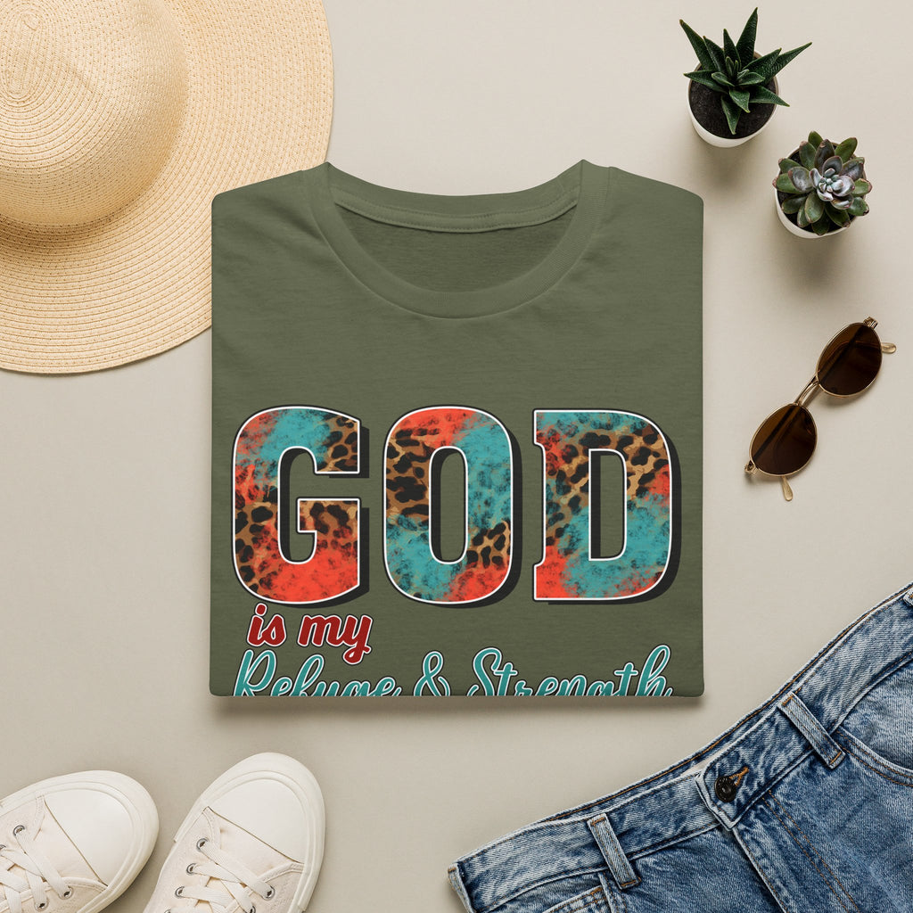 God Is My Refuge & Strength T-Shirt