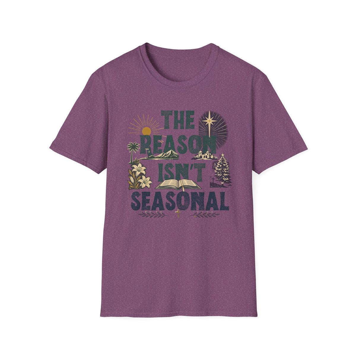 T-Shirt — "The Reason Isn't Seasonal" Christian Nativity Faith Tee