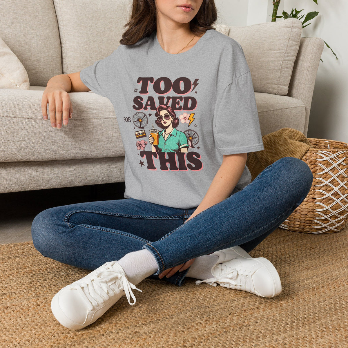 Too Saved For This T-Shirt — Retro Woman Graphic Christian Faith Tee