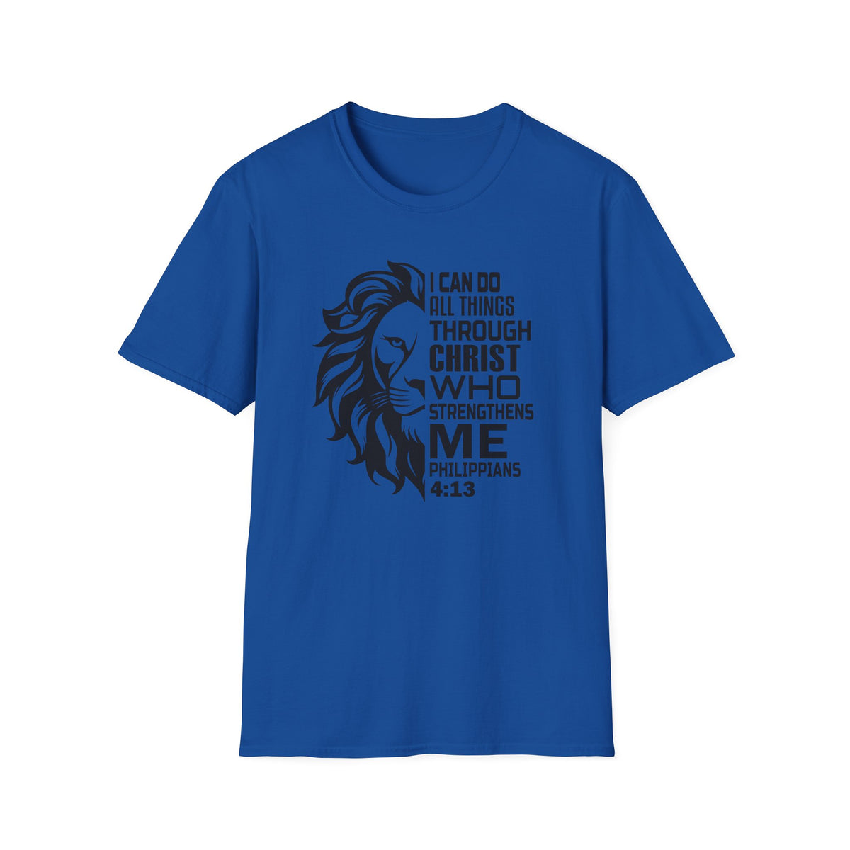 Philippians 4:13 Lion T-Shirt – "I Can Do All Things Through Christ" Christian Tee