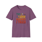 The Lord Knows I Tried T-Shirt