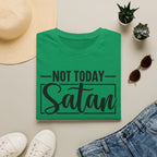 Not Today Satan T-Shirt — Funny Christian Faith Graphic Tee