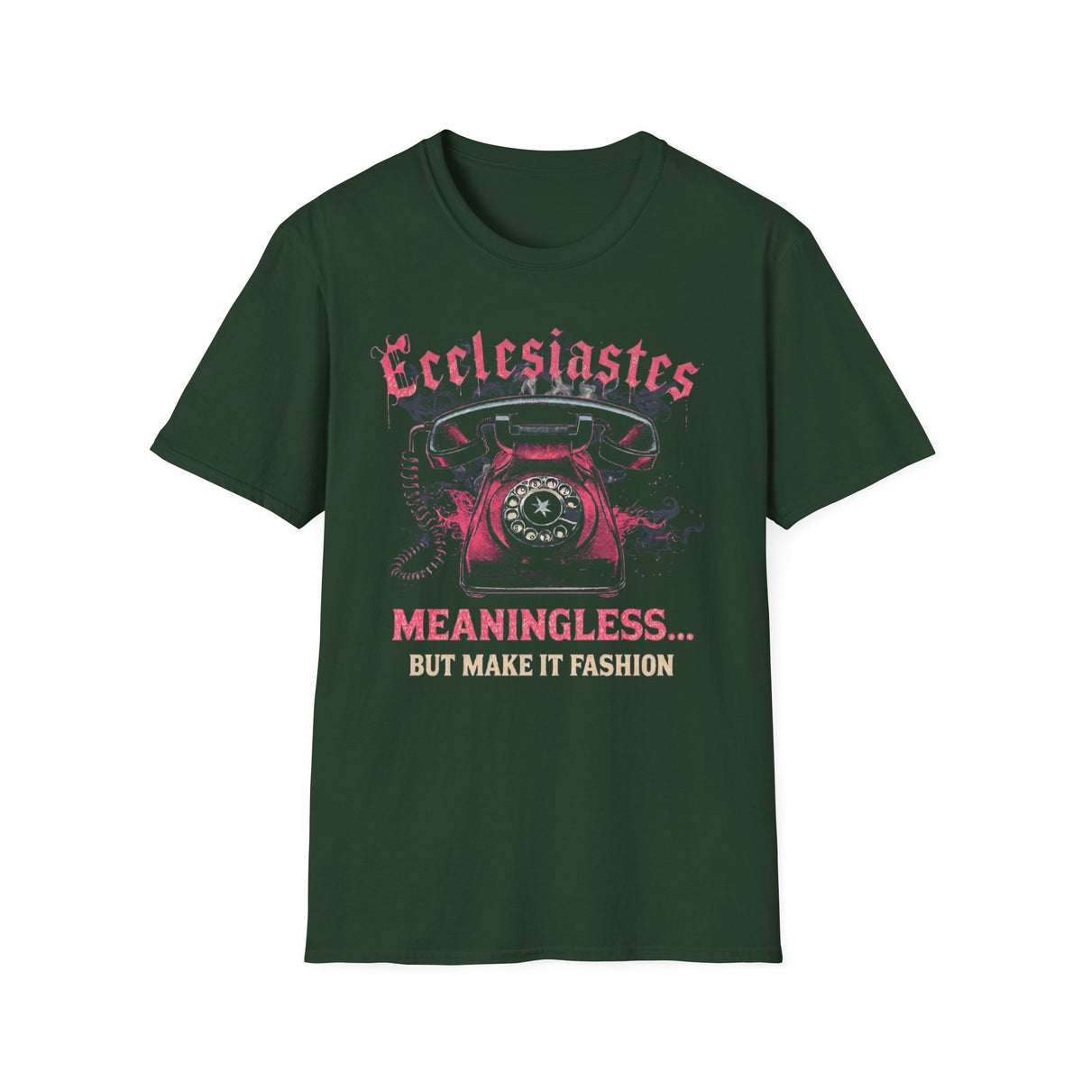 Ecclesiastes Retro Phone T-Shirt — "Meaningless... But Make It Fashion" Graphic Tee