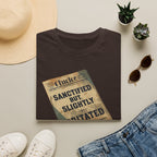 T‑Shirt — 'Sanctified But Slightly Irritated' Vintage Poster Graphic