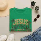 Jesus Never Takes a Summer Break T‑Shirt