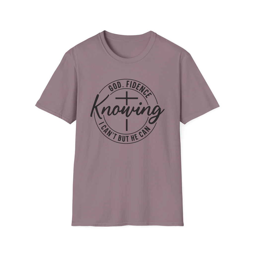 Faith-Based 'Knowing' T-Shirt — God, Fidence Graphic Tee