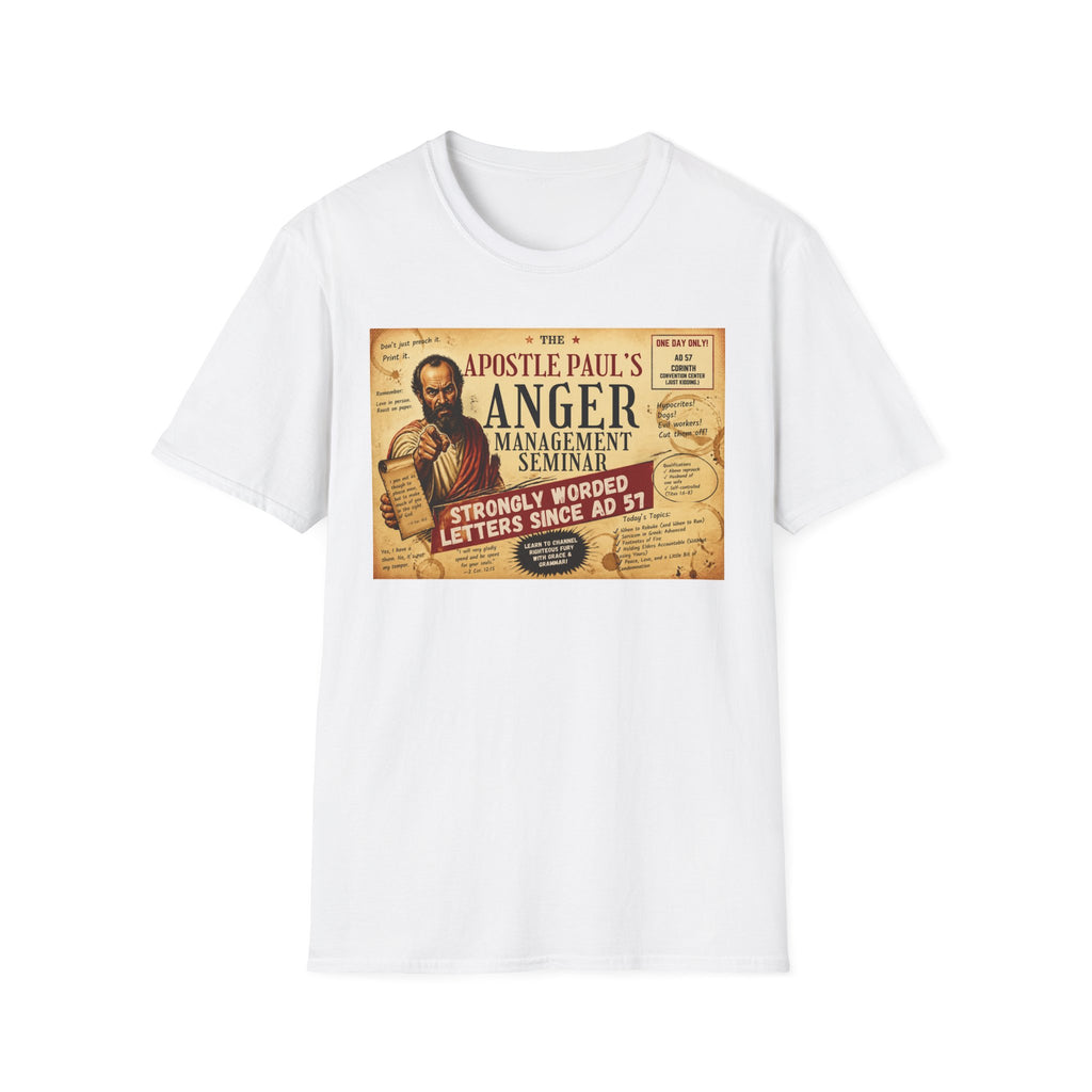 T-Shirt — "Apostle Paul's Anger Management Seminar" Vintage Christian Humor Tee
