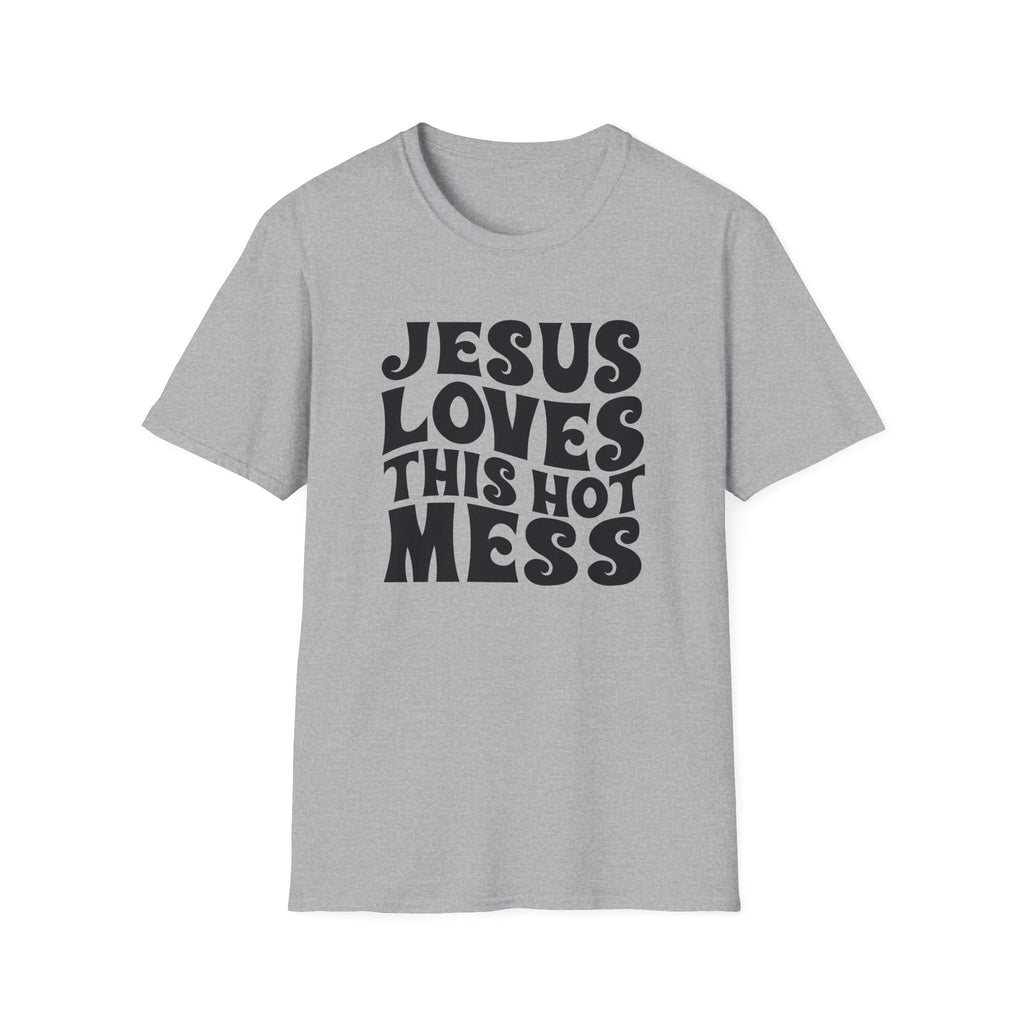 Christian Graphic T‑Shirt — "Jesus Loves This Hot Mess"