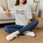 T-Shirt — “Thou shall not test me.” Mood 24:7 Script Tee