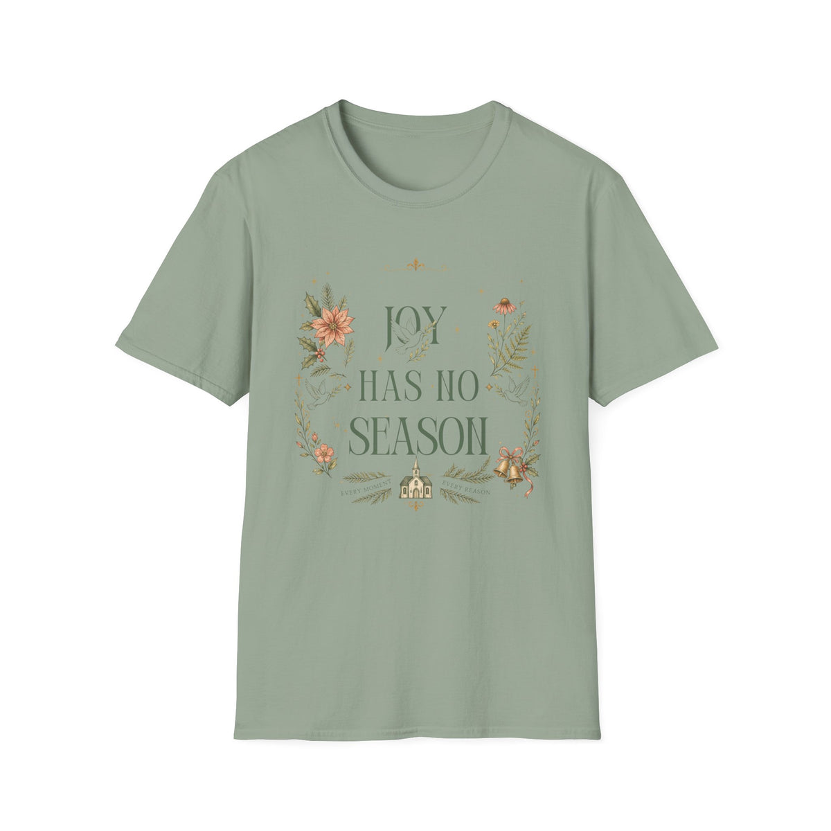 T-Shirt — “Joy Has No Season” Floral Graphic Tee