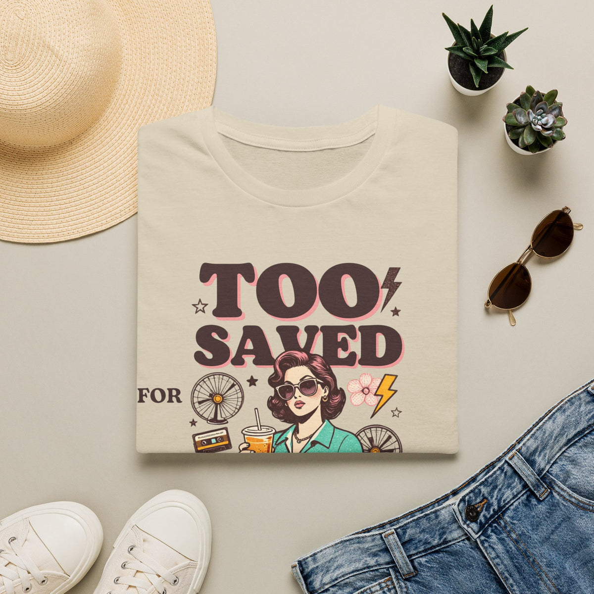 Too Saved For This T-Shirt — Retro Woman Graphic Christian Faith Tee