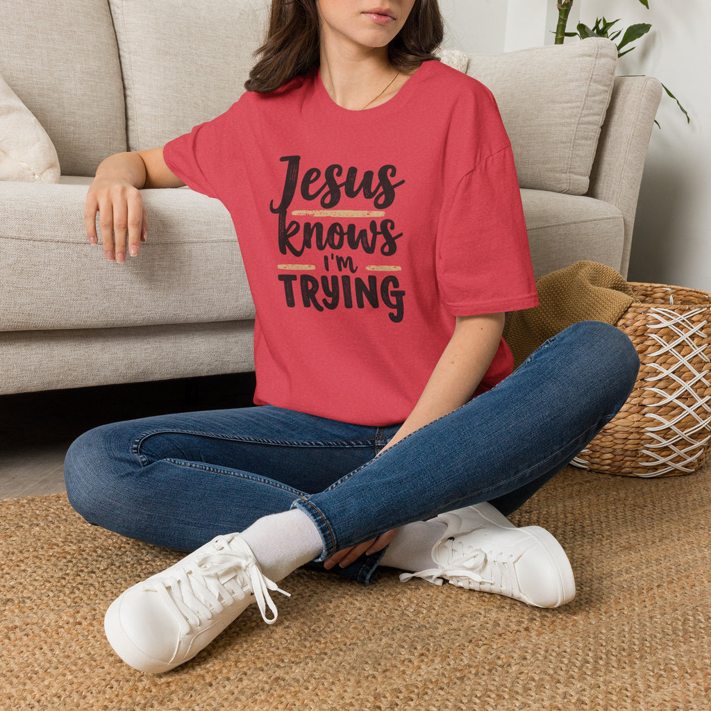 Jesus Knows I’m Trying Christian T-Shirt