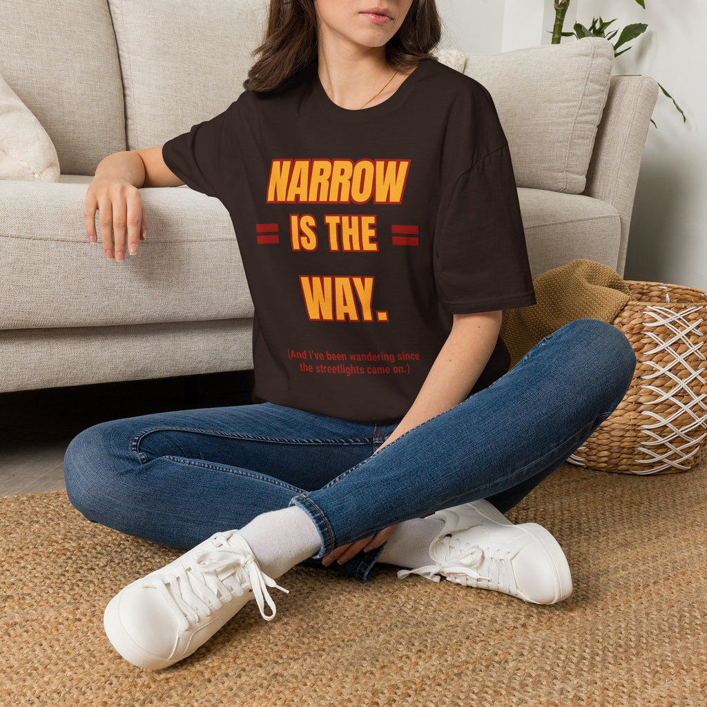 Narrow Is The Way T-Shirt — Inspirational Faith Graphic Tee