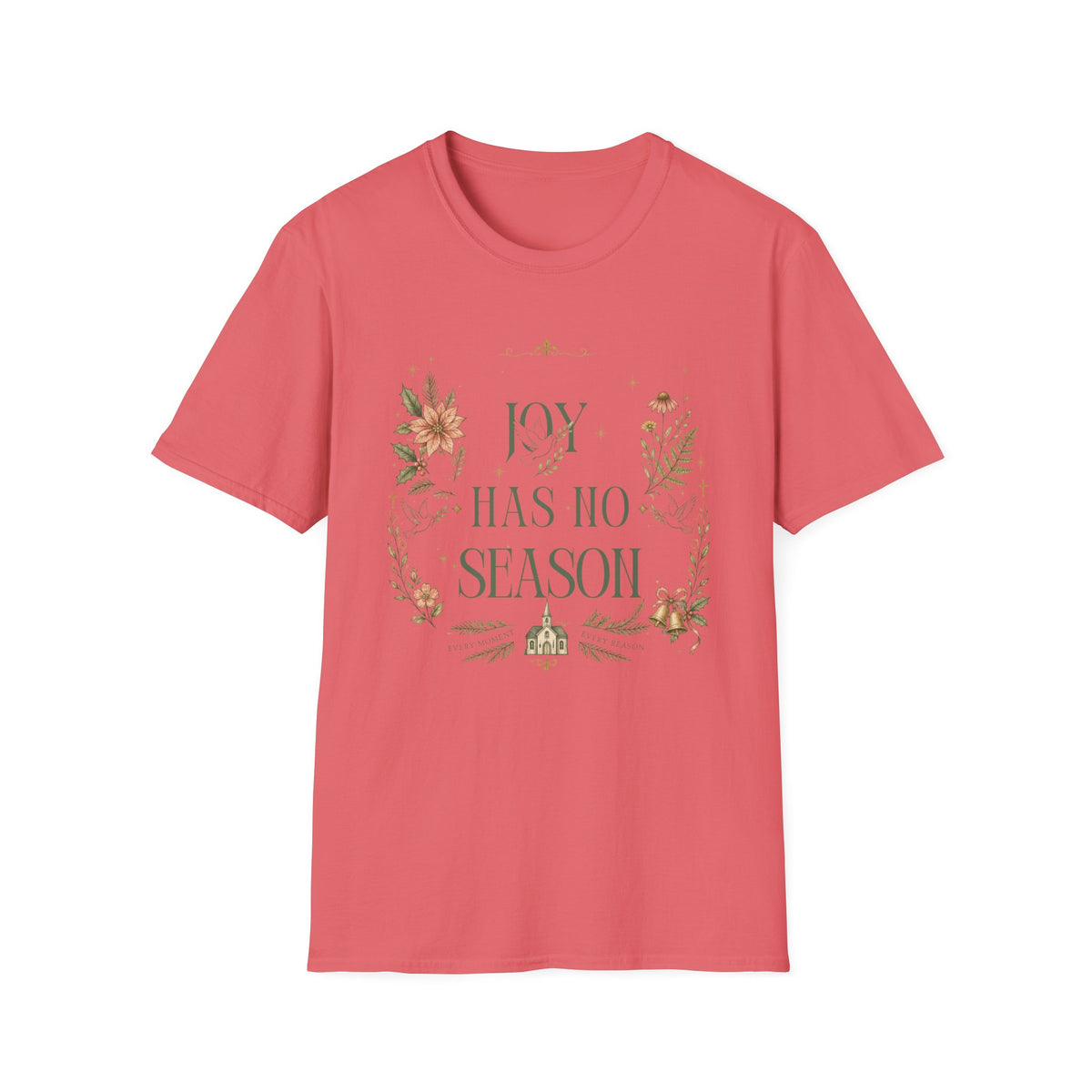 T-Shirt — “Joy Has No Season” Floral Graphic Tee