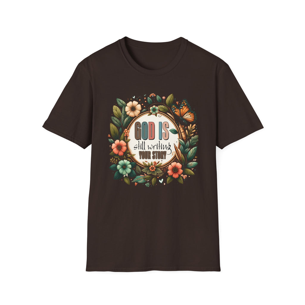 Inspirational T-Shirt — "God Is Still Writing Your Story" Floral Faith Tee