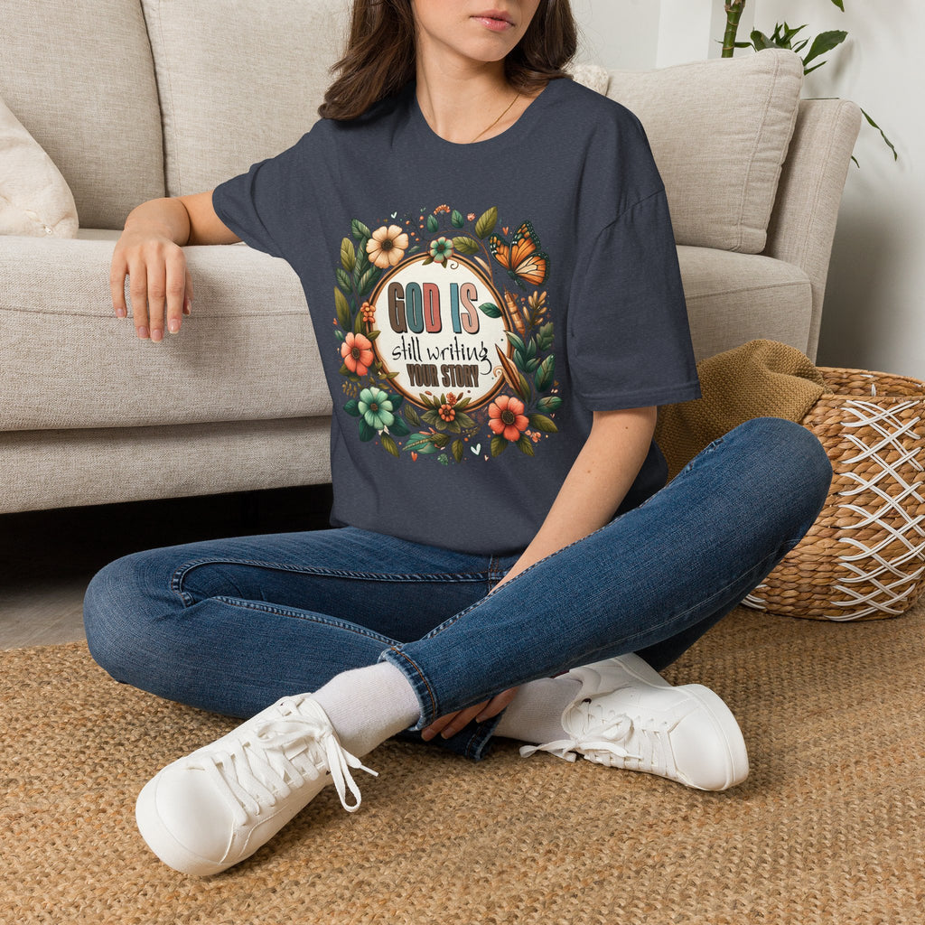 Inspirational T-Shirt — "God Is Still Writing Your Story" Floral Faith Tee