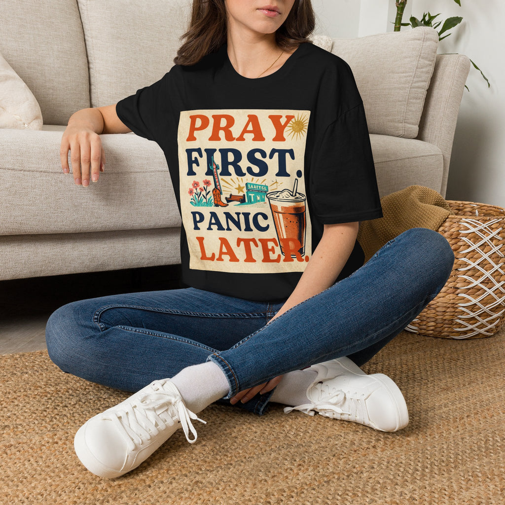 Pray First, Panic Later T-Shirt — Vintage Faith Graphic Tee