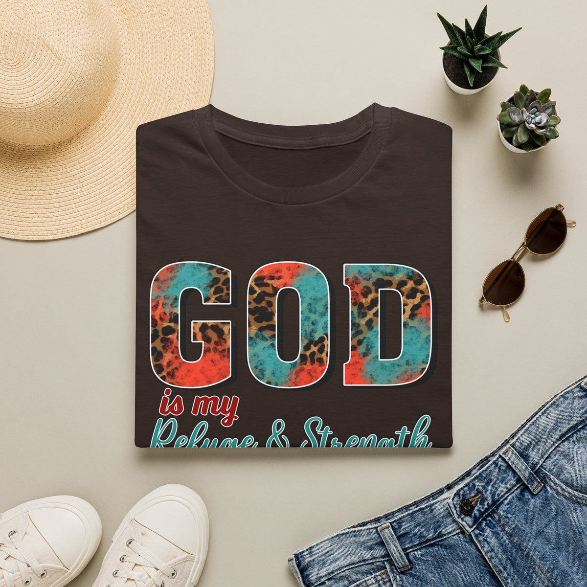 God Is My Refuge & Strength T-Shirt