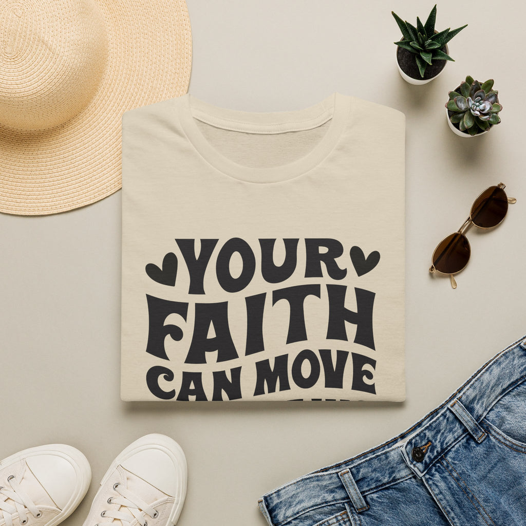 Your Faith Can Move Mountains T-Shirt — Inspirational Christian Tee (Matthew 17:20)