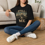 Still Working On Me T-Shirt — Inspirational Self-Improvement Graphic Tee
