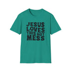 Christian Graphic T‑Shirt — "Jesus Loves This Hot Mess"