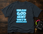 Christian T-Shirt - "Unless God Sent You I'm Unavailable" Inspirational Faith Tee