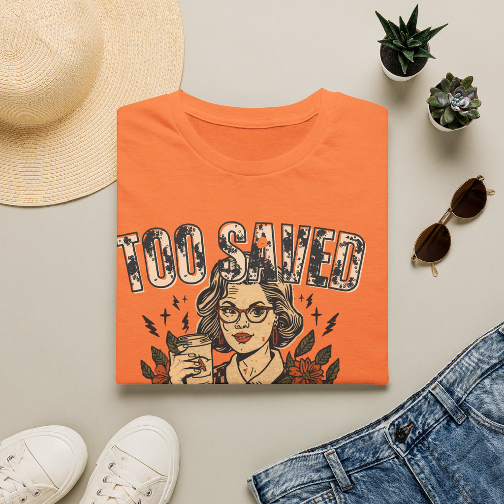 Too Saved For This T-Shirt — Vintage Tattoo Woman Graphic Tee