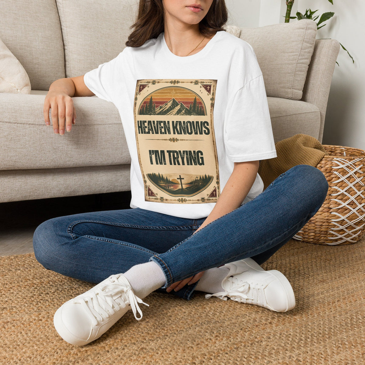 Heaven Knows I'm Trying T-Shirt