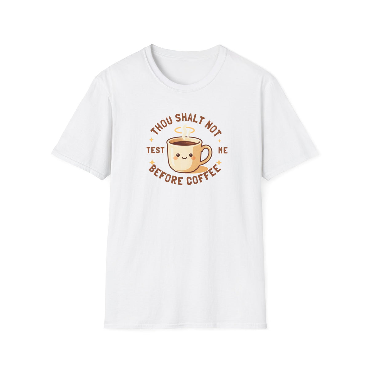 Thou Shalt Not Test Me Before Coffee T-Shirt