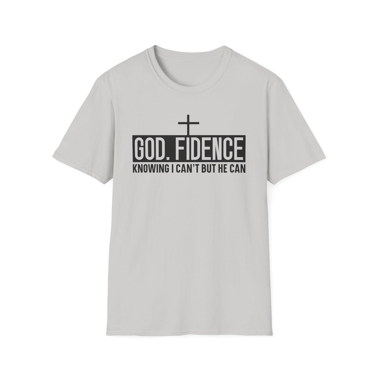 Faith Confidence T-Shirt — "God. Fidence" Christian Inspirational Tee