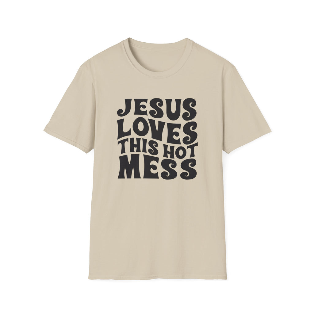 Christian Graphic T‑Shirt — "Jesus Loves This Hot Mess"