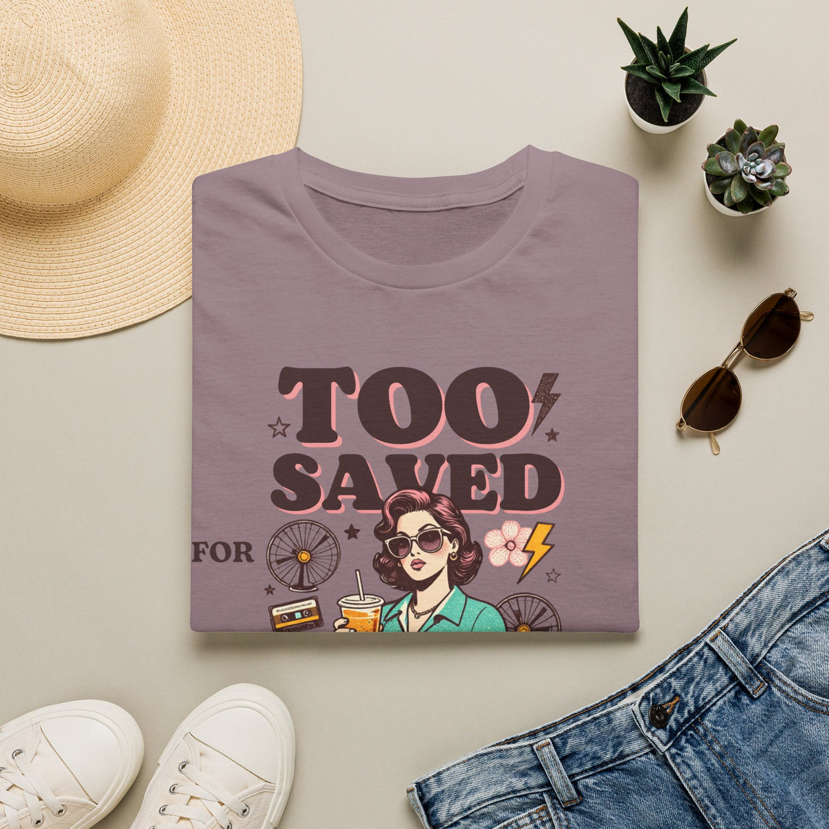 Too Saved For This T-Shirt — Retro Woman Graphic Christian Faith Tee