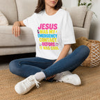 "Jesus Was My Emergency Contact Before It Was Cool" Christian Graphic Tee