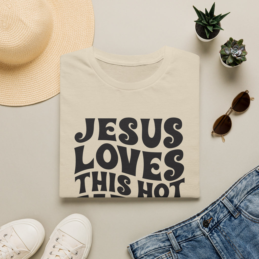 Christian Graphic T‑Shirt — "Jesus Loves This Hot Mess"