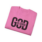 God Is Good T-Shirt — Faith Tee
