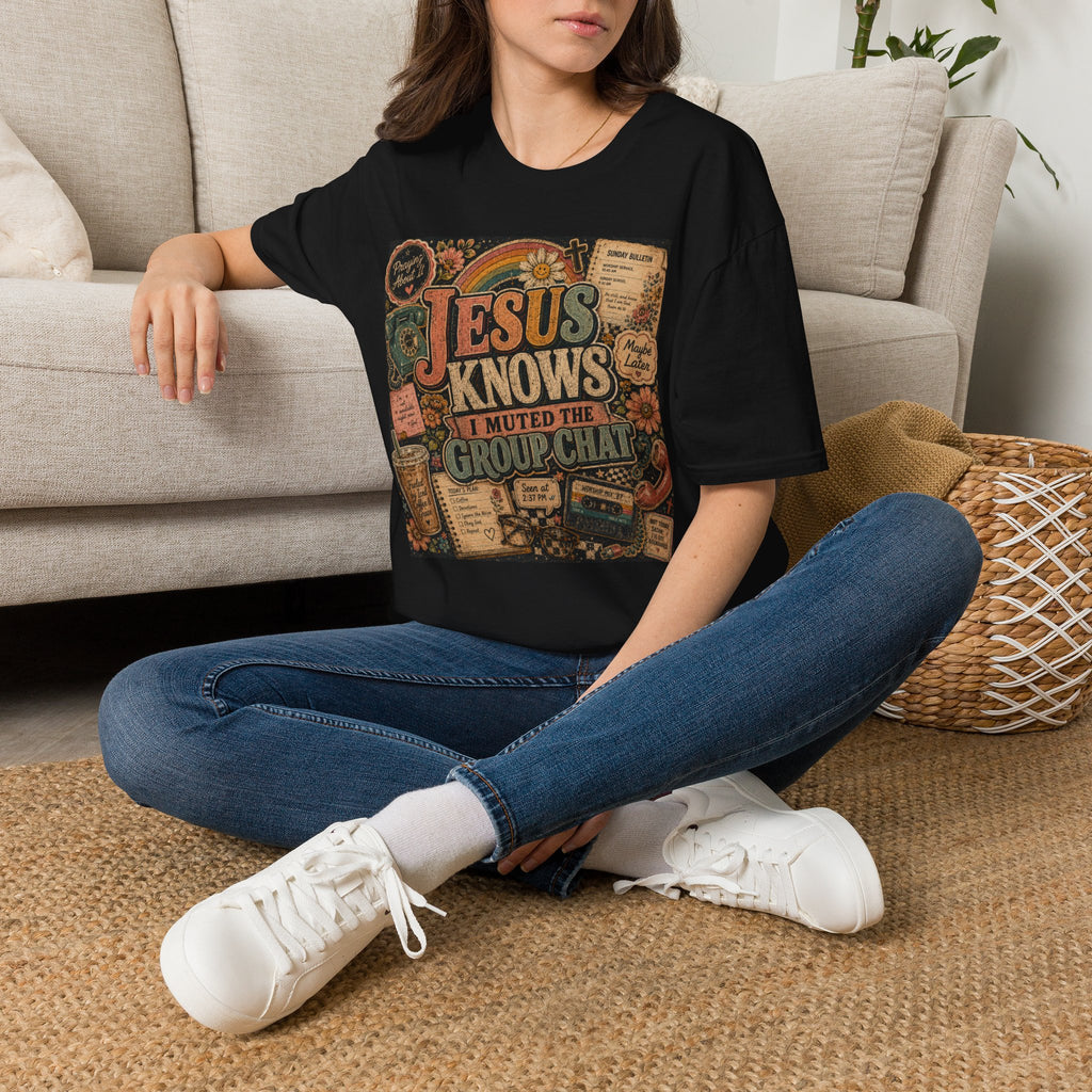 Jesus Knows I Muted the Group Chat T-Shirt