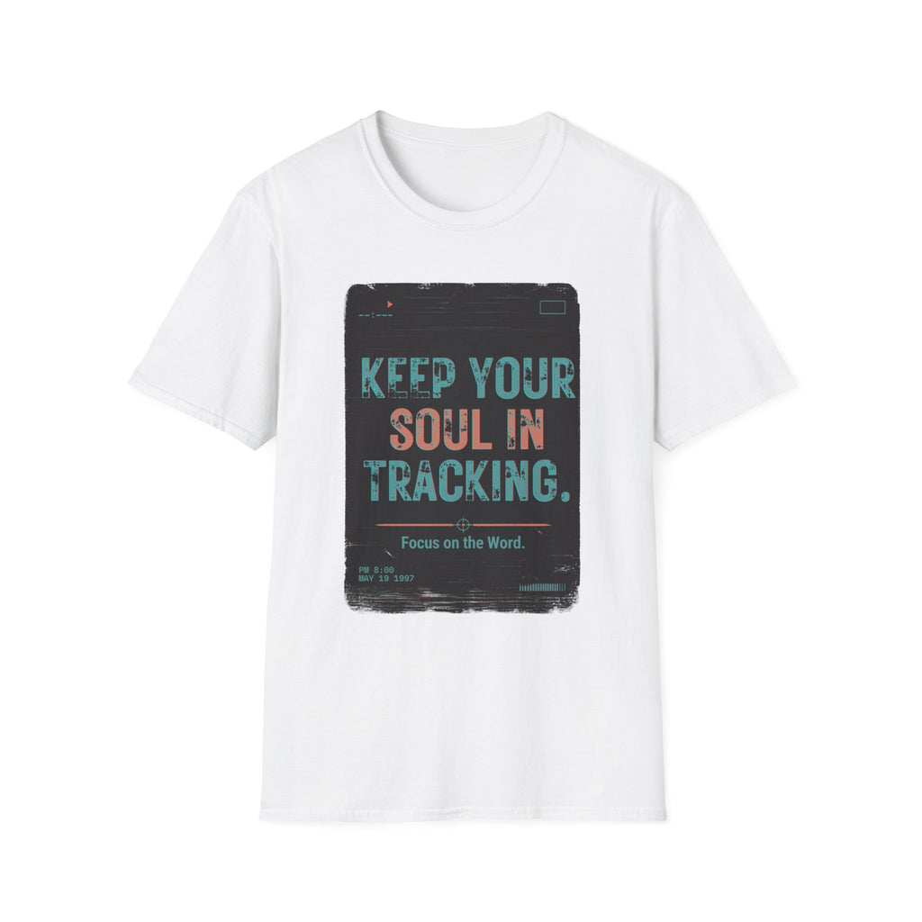 Keep Your Soul In Tracking T-Shirt — Inspirational Vintage Graphic Tee