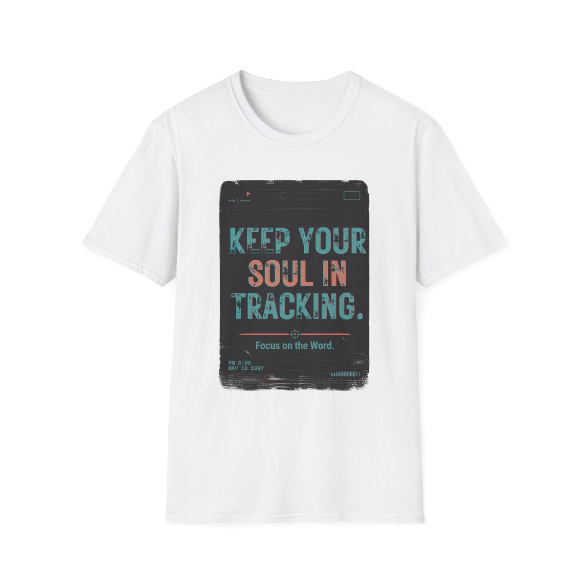 Keep Your Soul In Tracking T-Shirt — Inspirational Vintage Graphic Tee